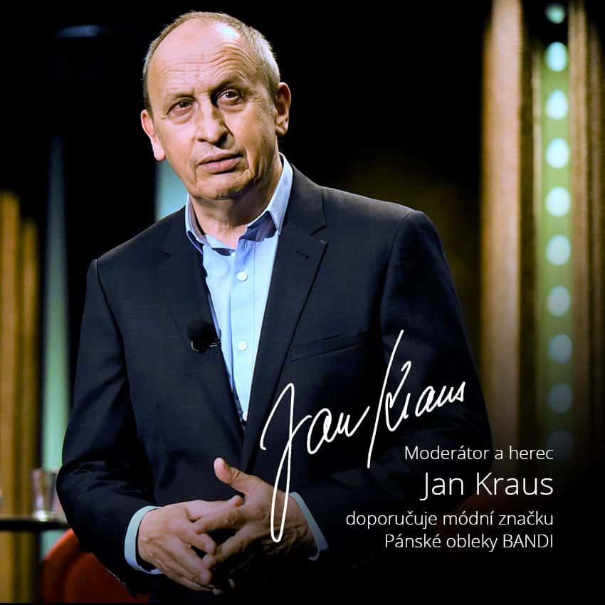 Moderátor Jan Kraus doporučuje módní značku Pánské obleky BANDI
